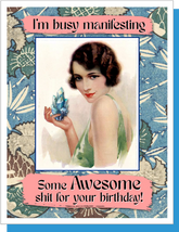 Manifesting - Birthday Greeting Card