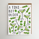 Martini Birthday Card | A Tini Bit Older
