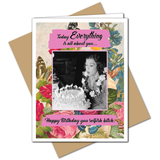 Selfish Bitch Birthday Greeting Card