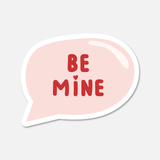 Be Mine Speech Bubble