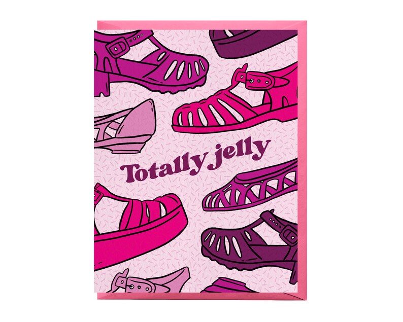 90's Totally Jelly Card