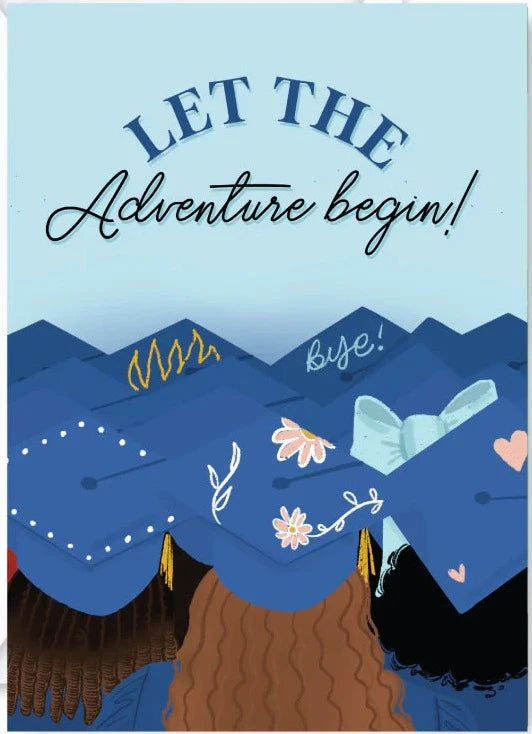 Let the Adventure Begin (graduation)