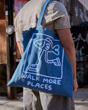"Walk More Places" Tote Bag