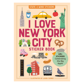I Love New York City Sticker Book: 425+ Stickers Celebrating the Big Apple (State of Mind Stickers)