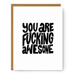 You Are F-ing Awesome Birthday Card
