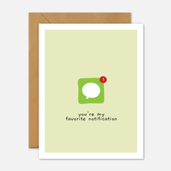 You're My Favorite Notification Card