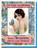 Manifesting - Birthday Greeting Card