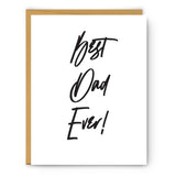 Best Dad Ever! - Father's Day Card