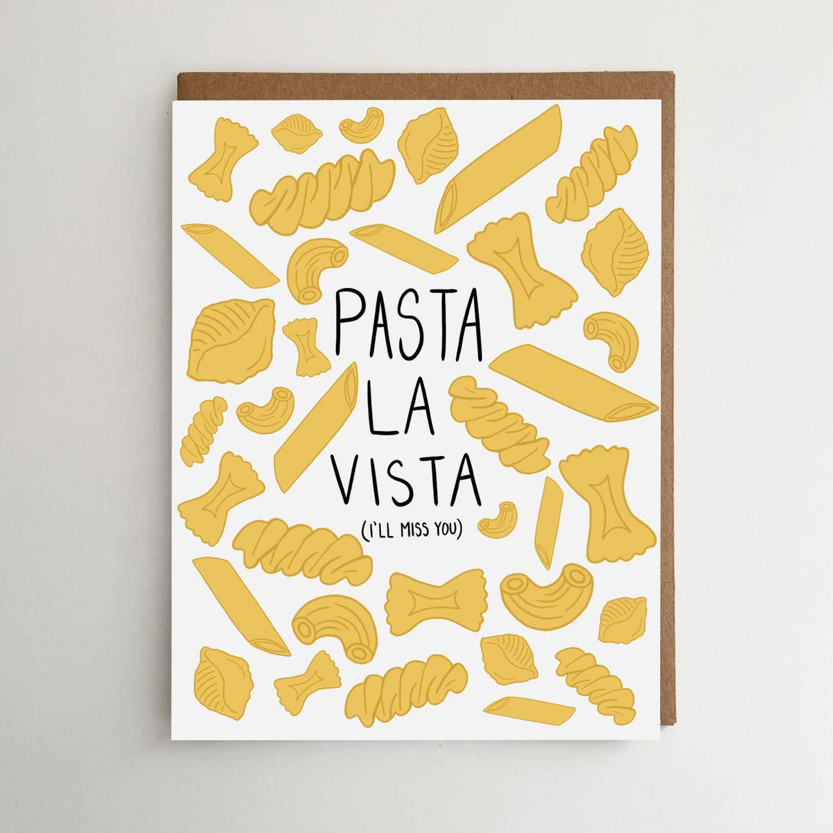 Pasta La Vista Greeting Card