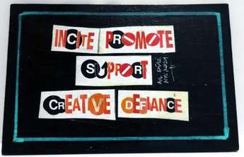 INCITE PROMOTE SUPPORT CREATIVE DEFIANCE...