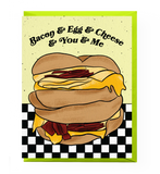 Bacon Egg & Cheese Love Card