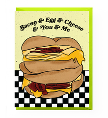 Bacon Egg & Cheese Love Card