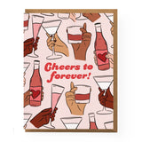 Cheers to Forever Card