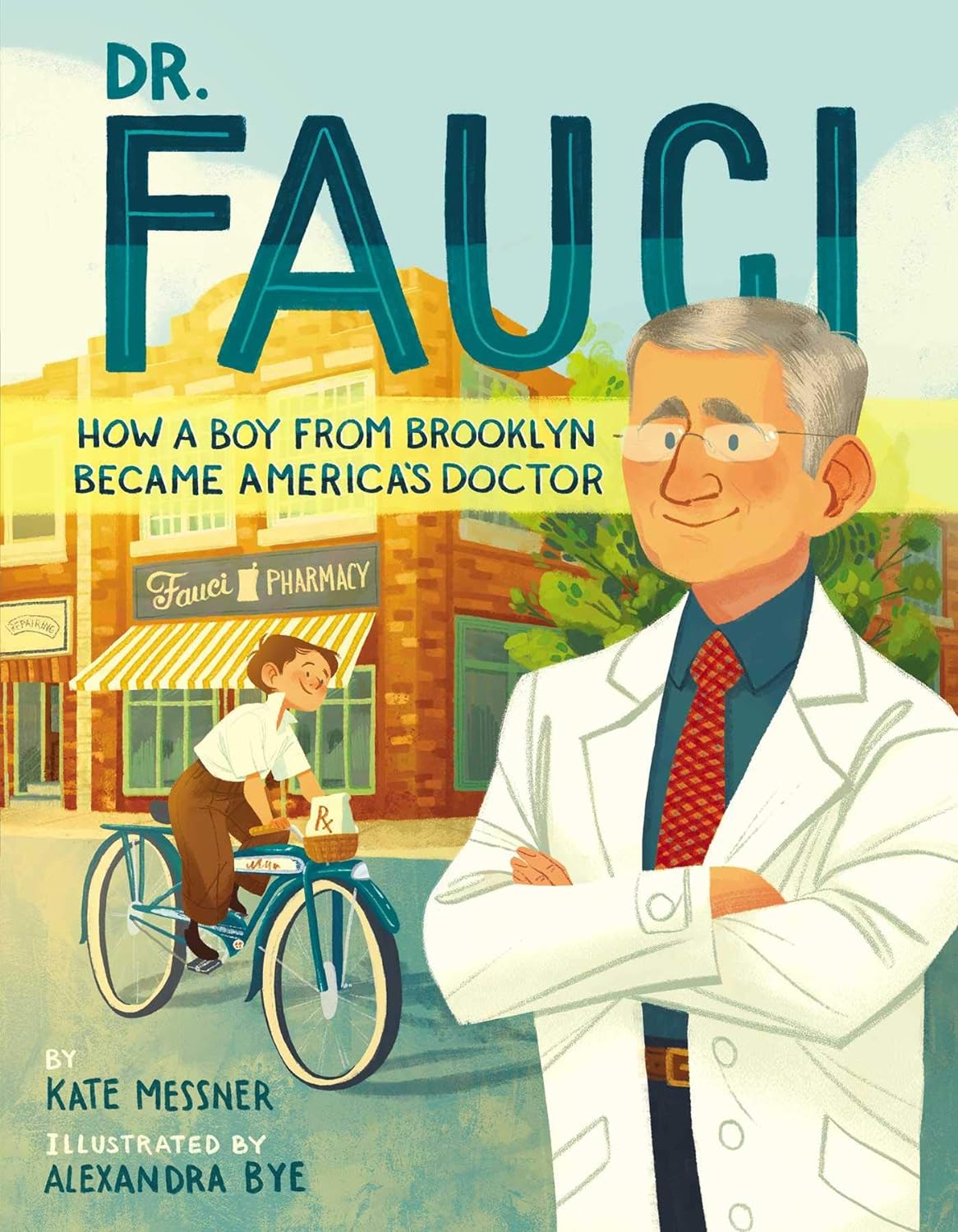 Dr. Fauci: How a Boy from Brooklyn Became America's Doctor