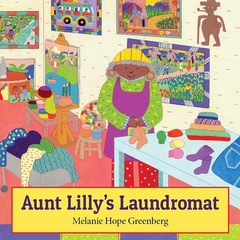 Aunt Lilly's Laundromat Book by Melanie Hope Greenberg