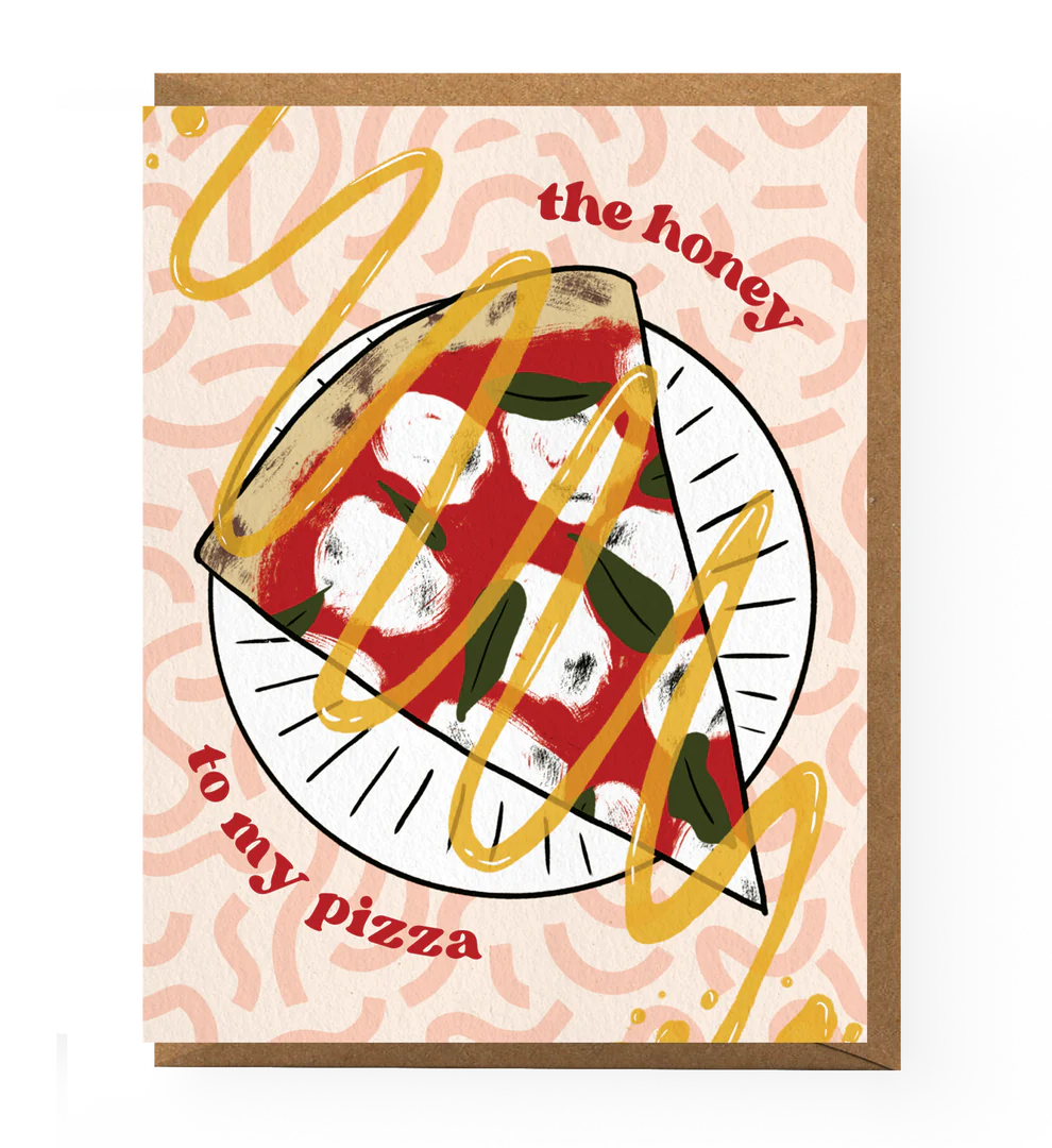 Pizza Honey Love Card