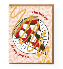 Pizza Honey Love Card