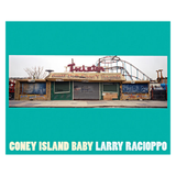 Coney Island Baby by Larry Racioppo
