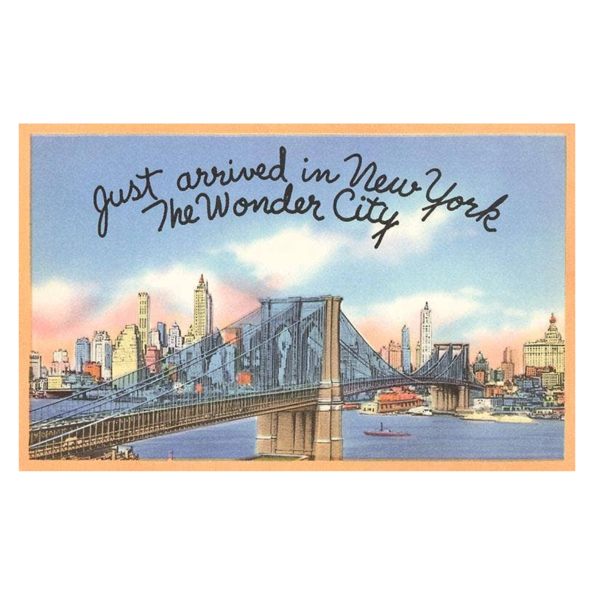 Just Arrived in New York, Brooklyn Bridge Postcard