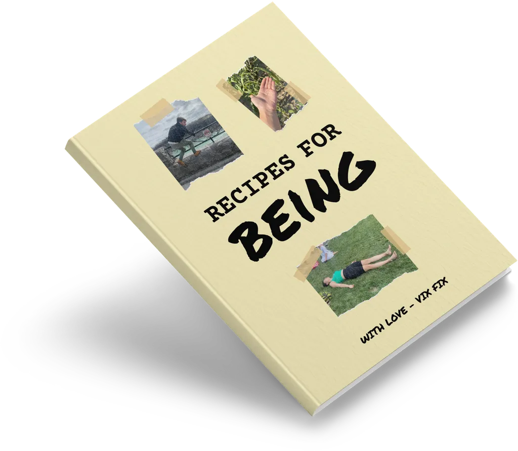 Recipes for Being Book