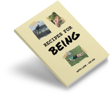 Recipes for Being Book