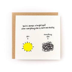 You're A Bright Spot Love Card