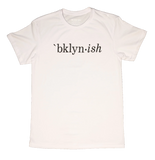 Bklyn•ish T-Shirt