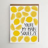 Lemons Greeting Card | You're My Main Squeeze Card