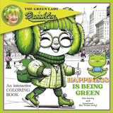 The Green Lady of Brooklyn Happiness is Being Green